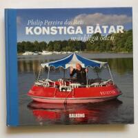 Konstiga b&aring;tar : m&auml;rkliga &ouml;den