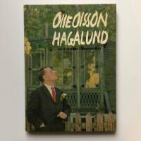 Olle Olsson Hagalund: Kvick kraftkarl i konstn&auml;rsidyll