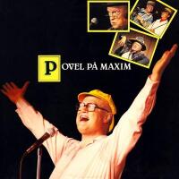 Povel P&aring; Maxim