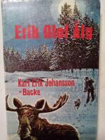 Erik Olof &Auml;lg : en norrl&auml;ndsk Robin Hood