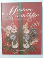 M&auml;stare och M&ouml;bler : j&auml;mtl&auml;ndska m&aring;lare, bildhuggare, handverkare och deras arbeten