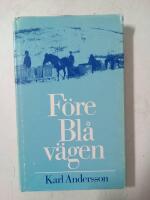 F&ouml;re Bl&aring; v&auml;gen