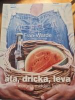 &Auml;ta, dricka, leva