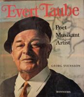 Evert Taube : poet, musikant, artist