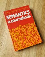Semantics : a coursebook