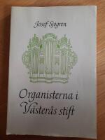 Organisterna i V&auml;ster&aring;s stift