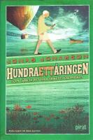 Hundraett&aring;ringen som t&auml;nkte att han t&auml;nkte f&ouml;r mycket