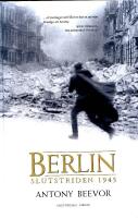 Berlin : slutstriden 1945