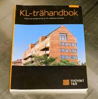 KL-tr&auml;handbok : fakta och projektering av KL-tr&auml;konstruktioner