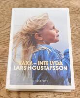V&auml;xa - inte lyda