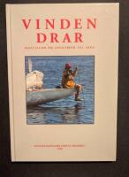 Vinden drar : ber&auml;ttelser om l&aring;ngf&auml;rder till sj&ouml;ss