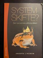 Systemskifte? : den nya svenska v&auml;lf&auml;rdspolitiken