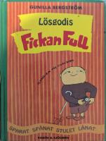 L&ouml;sgodis - Fickan full : sparat, sp&aring;nat, stulet, l&aring;nat. Fickan full : Alfons-rim f&ouml;r stora barn