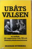 Ub&aring;tsvalsen : en motbok till rapporterna fr&aring;n &Ouml;B och Ub&aring;tsskyddskommissionen