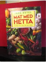Mat med hetta : kryddiga heta r&auml;tter fr&aring;n hela v&auml;rlden
