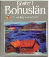 R&ouml;ster i Bohusl&auml;n : en antologi