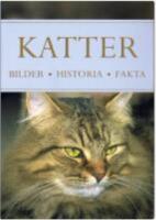 Katter : bilder, historia, fakta