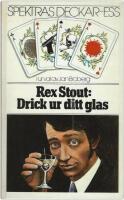 Drick ur ditt glas : samt novellen Slutreplik