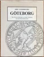En kort beskrifning &ouml;fwer den wid W&auml;stra hafvet bel&auml;gna, w&auml;l bekanta och mycket ber&ouml;mliga si&ouml;- handel- och stapulstaden G&ouml;theborg utur &aring;tskillige trow&auml;rdige historieb&ouml;cker, gamla bref, minnesm&auml;rken och andre tilf&ouml;rl&aring;telige bewis, b&aring;de med n&ouml;ye och flit sa
