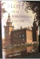 Slott och borgherrar i Sk&aring;ne