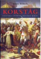 Korst&aring;g : V&auml;sterlandets heliga krig
