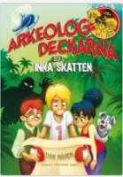Arkeologdeckarna och inkaskatten