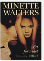 Ett f&ouml;rvridet sinne