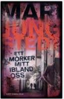 Ett m&ouml;rker mitt ibland oss