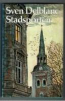 Stadsporten : en ber&auml;ttelse fr&aring;n S&ouml;rmland