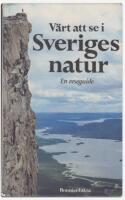 V&auml;rt att se i Sveriges natur : en reseguide