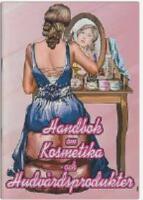 Handbok om kosmetika och hudv&aring;rdsprodukter