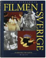 Filmen i Sverige : en historia i tio kapitel