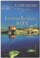 Lanthandlerskans son : roman