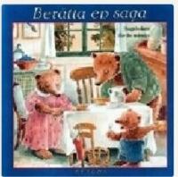 Ber&auml;tta en saga. Sagoboken f&ouml;r de minsta
