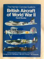 The Hamlyn concise guide to British aircraft of World War II