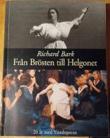 Fr&aring;n Br&ouml;sten till Helgonet