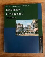 19. Y&uuml;zyilda Osmanli Baskenti Degisen Istanbul