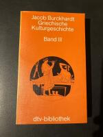 Griechische Kulturgeschichte III