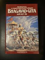 Bhagavad-gītā som den &auml;r : fullst&auml;ndig, reviderad utg&aring;va