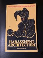 Harassment architecture