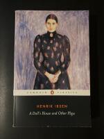 A doll&rsquo;s house and other plays