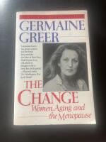 The change: Women, Aging and the Menopause