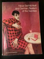 Neue Sachlichkeit and German Realism of the Twenties