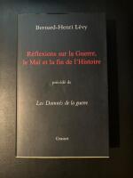 R&eacute;flexions sur la Guerre, le Mal et la fin de l&rsquo;Histoire