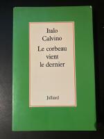 Le corbeau vient le dernier