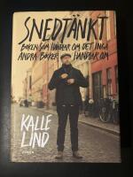 Snedt&auml;nkt - boken som handlar om det inga andra b&ouml;cker handlar om