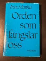 Orden som f&auml;ngslar oss