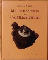 Myt och sanning om Carl Michael Bellman