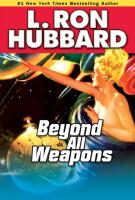 Beyond All Weapons trade paperback