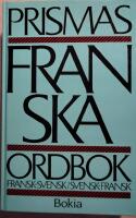 Prismas Franska Ordbok Fransk svens /Svensk fransk